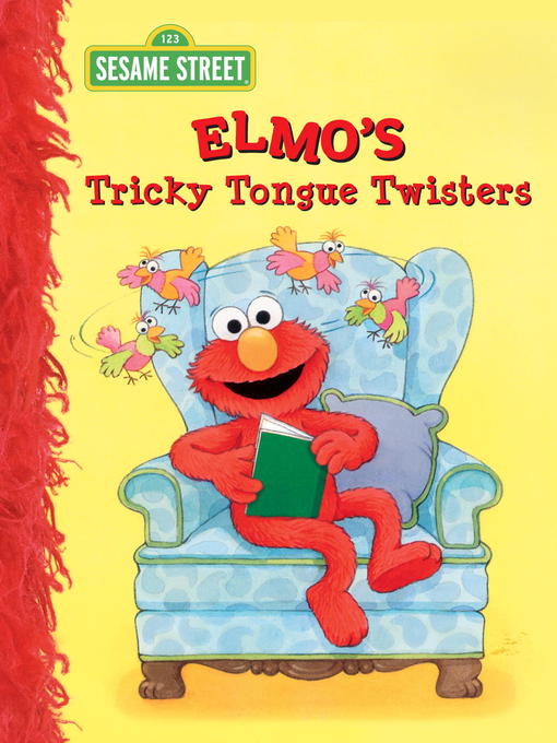 Title details for Elmo's Tricky Tongue Twisters by Sarah Albee - Available